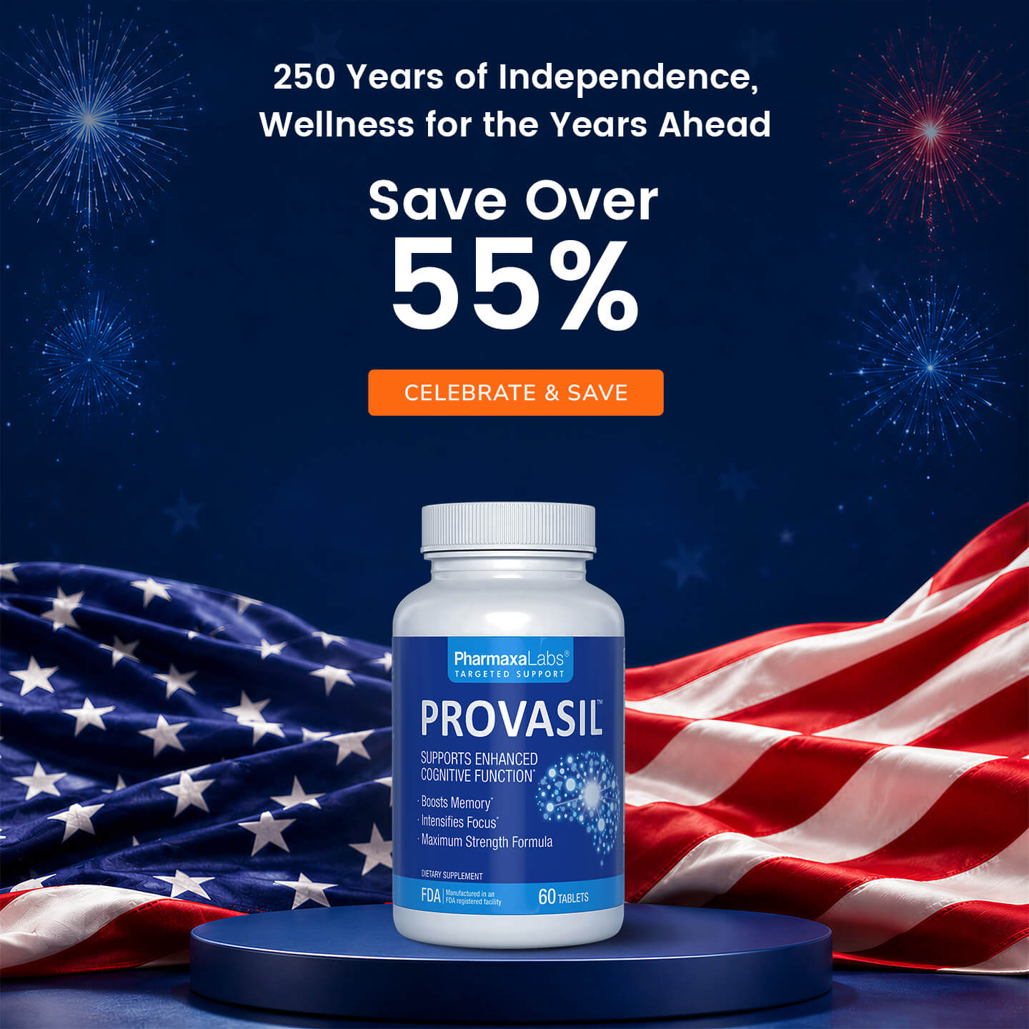 Provasil 4th of July Sale